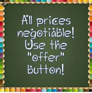 All prices are NEGOTIABLE !